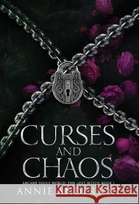 Curses and Chaos: An Enemies-to-Lovers Shifter Romance Annie Anderson   9781960315083 Annie Anderson - książka