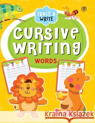 Cursive Writing Book - Words (Practice Workbook for Children) Unknown 9788119623808 Sanage Publishing House Llp - książka