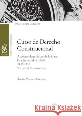 Curso de derecho constitucional Tomo II ?ngela Vivanc 9789561428843 Ediciones Ucsh - książka