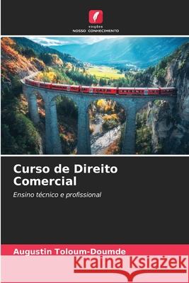 Curso de Direito Comercial Augustin Toloum-Doumde 9786209374081 Edicoes Nosso Conhecimento - książka