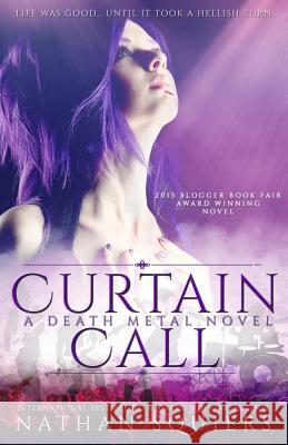 Curtain Call: A Death Metal Novel Nathan Squiers Steve Perman Megan J. Parker 9781940634036 Tiger Dynasty Publishing - książka