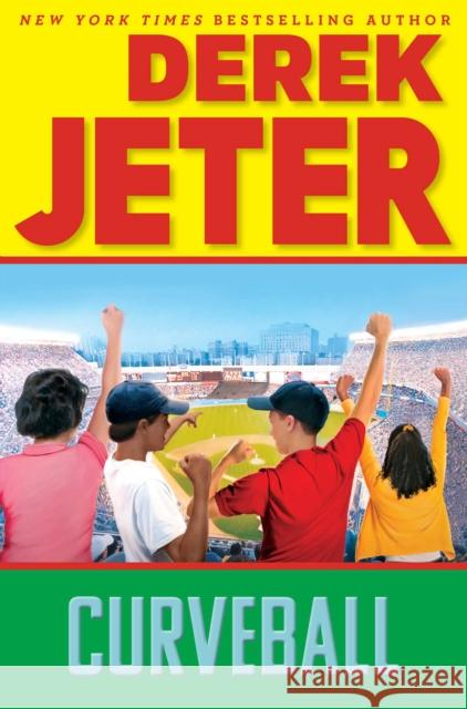 Curveball Derek Jeter Paul Mantell 9781534409903 Simon & Schuster/Paula Wiseman Books - książka