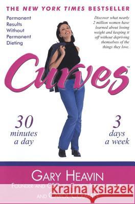 Curves: Permanent Results Without Permanent Dieting Gary Heavin Carol Colman 9780399529566 Perigee Books - książka