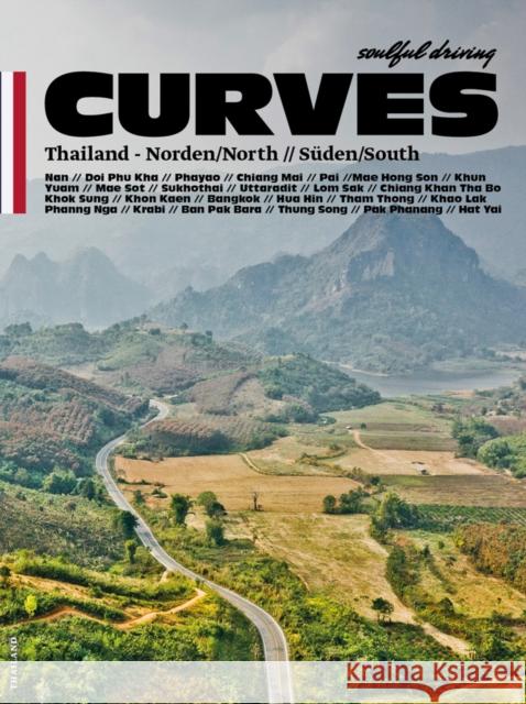 Curves: Thailand: Band 12: Norden/North // Süden/South Bogner, Stefan 9783667118370 Delius Klasing Verlag Gmbh - książka