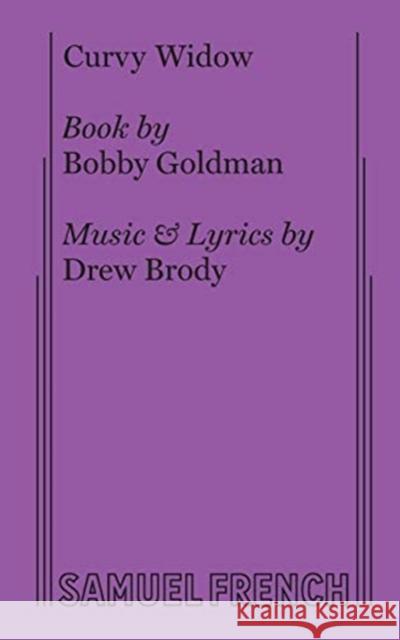 Curvy Widow Bobby Goldman Drew Brody  9780573707223 Samuel French, Inc. - książka