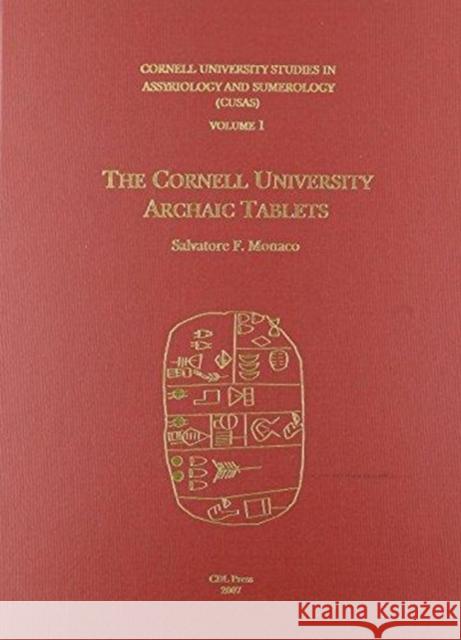 Cusas 01: The Cornell University Archaic Tablets Salvatore F. Monaco 9781934309001 CDL Press - książka