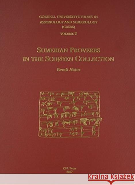 Cusas 02: Sumerian Proverbs in the Schøyen Collection Alster, Bendt 9781934309018 CDL Press - książka