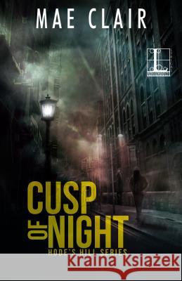 Cusp of Night Mae Clair 9781516107308 Kensington Publishing Corporation - książka