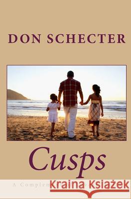 Cusps: A Complement of Lovers, vol.5 Schecter, Don 9781983610400 Createspace Independent Publishing Platform - książka