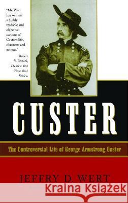 Custer Jeffry D. Wert 9780684832753 Simon & Schuster - książka