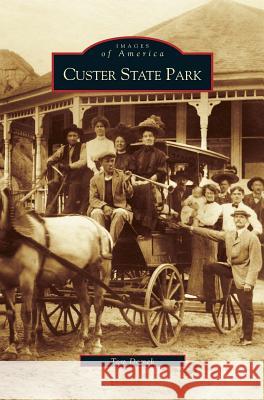 Custer State Park Tom Domek 9781531619527 Arcadia Publishing Library Editions - książka