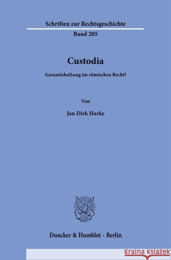 Custodia. Harke, Jan Dirk 9783428187270 Duncker & Humblot - książka
