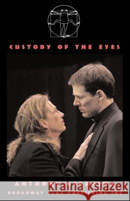 Custody of the Eyes Anthony Giardina 9780881453621 Broadway Play Publishing Inc - książka