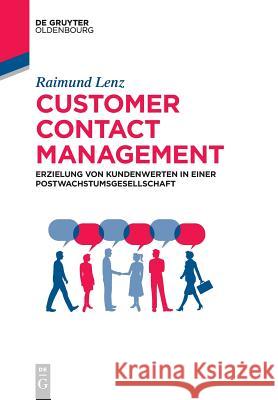 Customer Contact Management Lenz, Raimund 9783110527148 de Gruyter Oldenbourg - książka