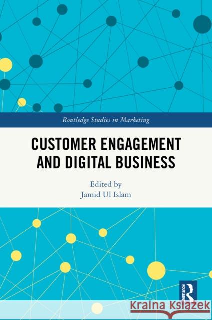 Customer Engagement and Digital Business Jamid U 9781032831626 Routledge - książka