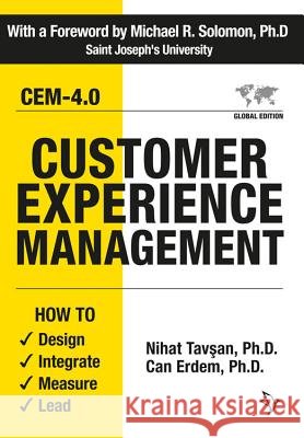 Customer Experience Management: How to Design, Integrate, Measure and Lead Nihat Tavsan Can Erdem 9781934690956 Tasora Books - książka