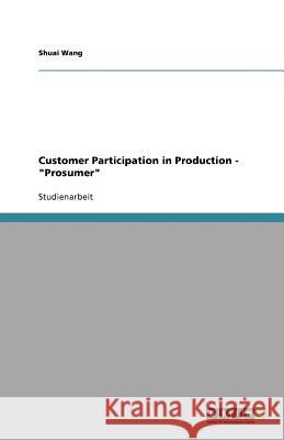 Customer Participation in Production - 