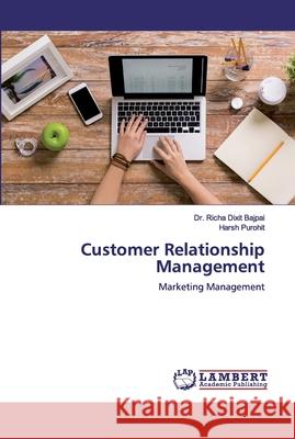 Customer Relationship Management Bajpai, Richa Dixit 9786200313966 LAP Lambert Academic Publishing - książka