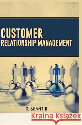 Customer Relationship Management R Shanthi   9788180941948 Mjp Publishers - książka