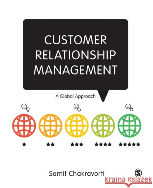 Customer Relationship Management: A Global Approach Chakravorti, Samit 9781529767414 Sage Publications Ltd - książka