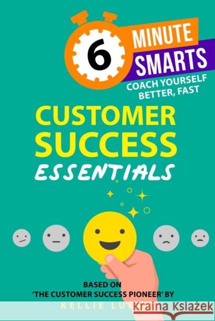 Customer Success Essentials Kellie Lucas 9781788608244 Practical Inspiration Publishing - książka