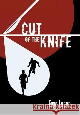 Cut of the Knife Faye Lagen 9781532004896 iUniverse - książka