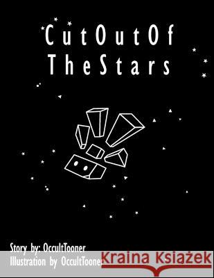 Cut Out Of The Stars Occult Tooner   9798366236928 Independently Published - książka