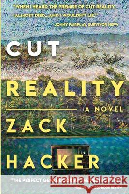 Cut Reality Zack Hacker 9781733504904 Anywhere Press - książka