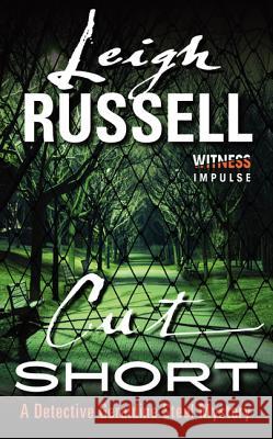 Cut Short Leigh Russell 9780062325600 Witness Impulse - książka