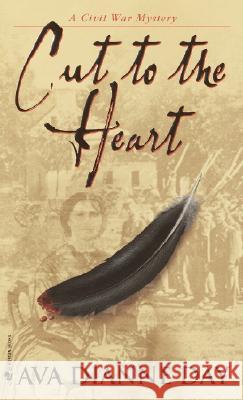 Cut to the Heart Ava Dianne Day 9780553585599 Random House USA Inc - książka