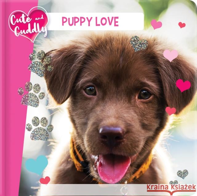 Cute and Cuddly: Puppy Love Marine Guion 9782898021763 Crackboom! Books - książka