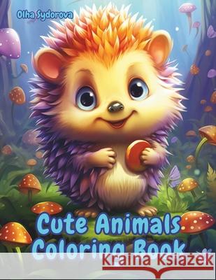 Cute Animals Coloring Book Olha Sydorova   9798392151639 Independently Published - książka
