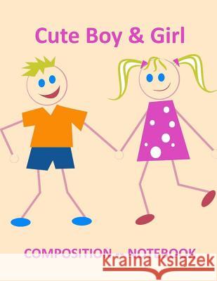 Cute Boy and Girl: Composition Notebook Cathy Mankin 9781723198359 Createspace Independent Publishing Platform - książka
