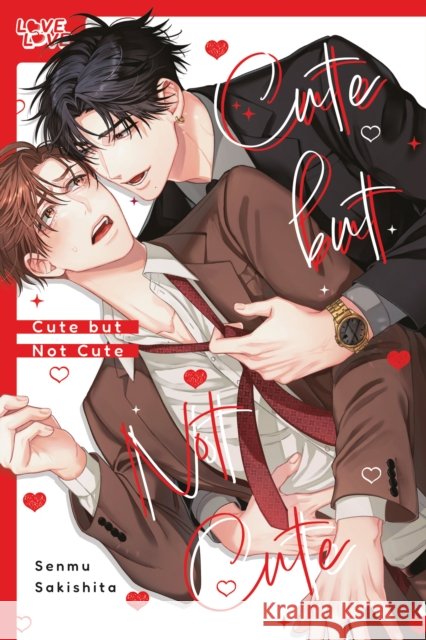 Cute but Not Cute Sakishita, Senmu 9781427881342 Lovelove - książka