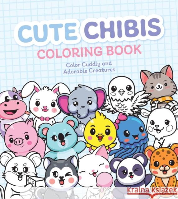 Cute Chibis Coloring Book Editors of Chartwell Books 9780785841913 Book Sales Inc - książka