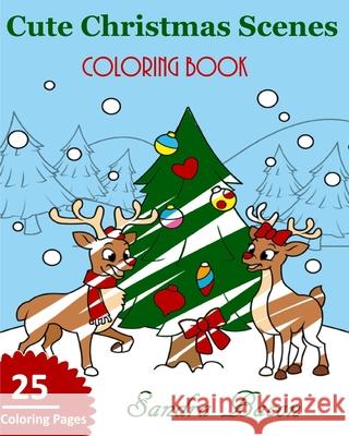Cute Christmas Scenes Coloring Book Sandra Bacon   9798688095463 Independently Published - książka