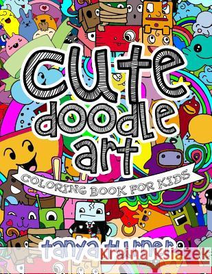 Cute Doodle Art Coloring Book For Kids Mark Mulle 9781544291581 Createspace Independent Publishing Platform - książka
