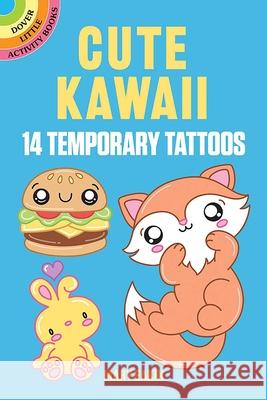 Cute Kawaii Tattoos Mary Eakin 9780486851853 Dover Publications Inc. - książka