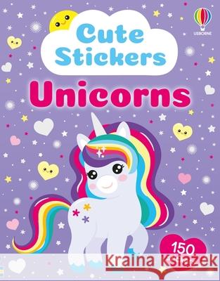 Cute Stickers Unicorns Kate Nolan Daniela Massironi 9781836053668 Usborne Books - książka