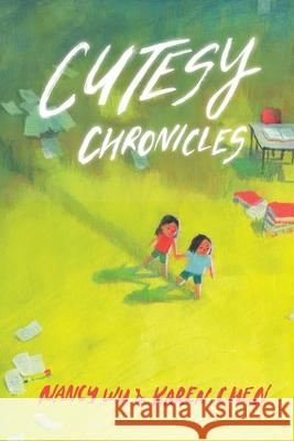 Cutesy Chronicles Karen Chen Jessica Ruan Nancy Wu 9780998029580 Red Dragon Publication - książka