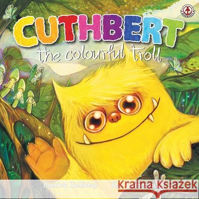 Cuthbert the Colourful Troll Patrick Halliday, Kat Cameron 9781912700813 Markosia Enterprises Ltd - książka