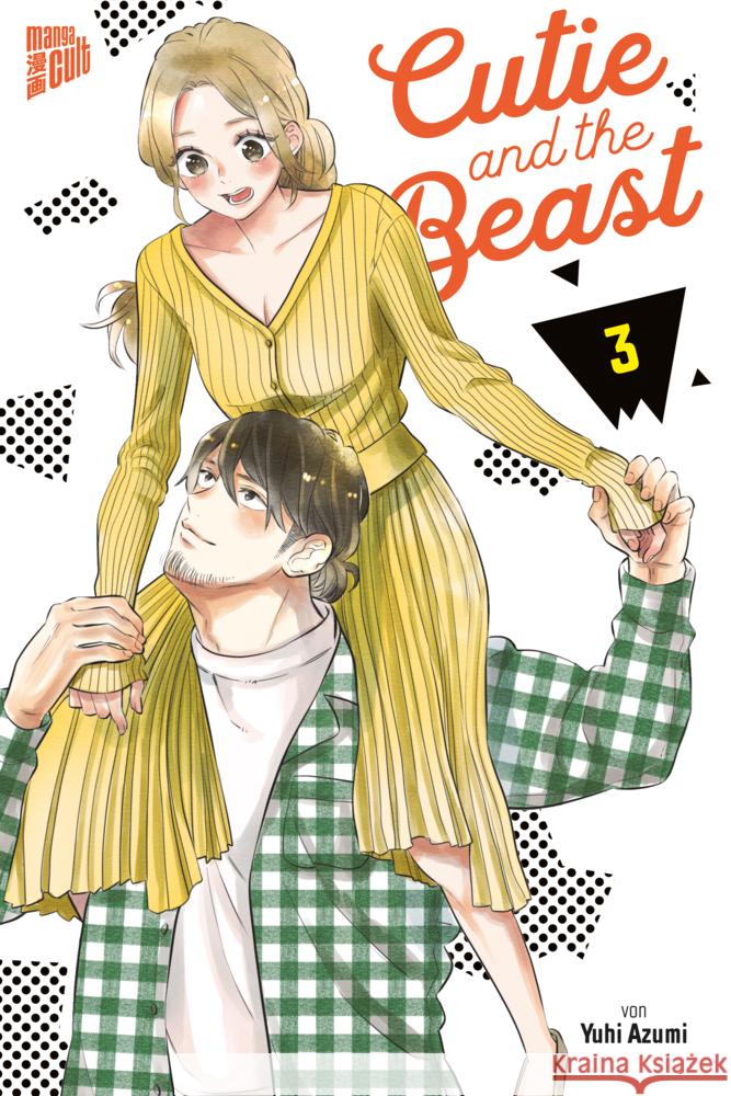 Cutie and the Beast. Bd.3 Azumi, Yuhi 9783964333926 Manga Cult - książka