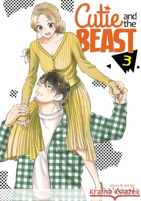 Cutie and the Beast Vol. 3 Yuhi Azumi 9781648272547 Seven Seas Entertainment, LLC - książka