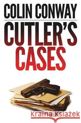 Cutler's Cases Conway Colin Conway 9798985940947 High Speed Creative, LLC - książka