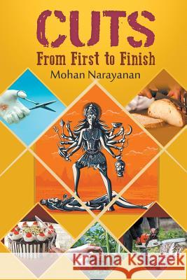 Cuts: From First to Finish Mohan Narayanan 9781948858243 Strategic Book Publishing - książka