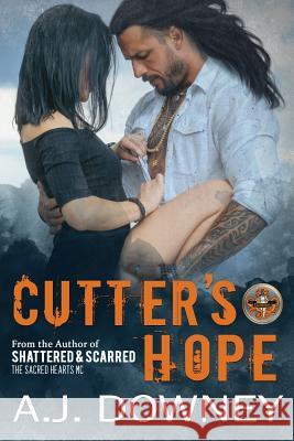 Cutter's Hope: The Virtues Book I A. J. Downey 9781950222001 Andrea J. Downey - książka