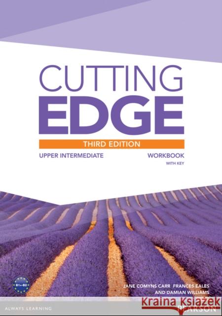 Cutting Edge 3rd Edition Upper Intermediate Workbook with Key Comyns Carr Jane Eales Frances Williams Damian 9781447906773 Pearson Education Limited - książka