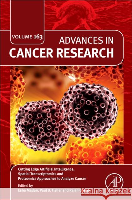 Cutting Edge Artificial Intelligence, Spatial Transcriptomics and Proteomics Approaches to Analyze Cancer  9780443296505 Elsevier Science Publishing Co Inc - książka