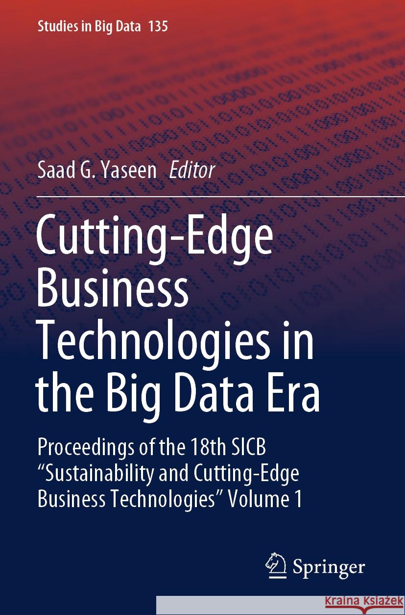 Cutting-Edge Business Technologies in the Big Data Era  9783031424625 Springer Nature Switzerland - książka