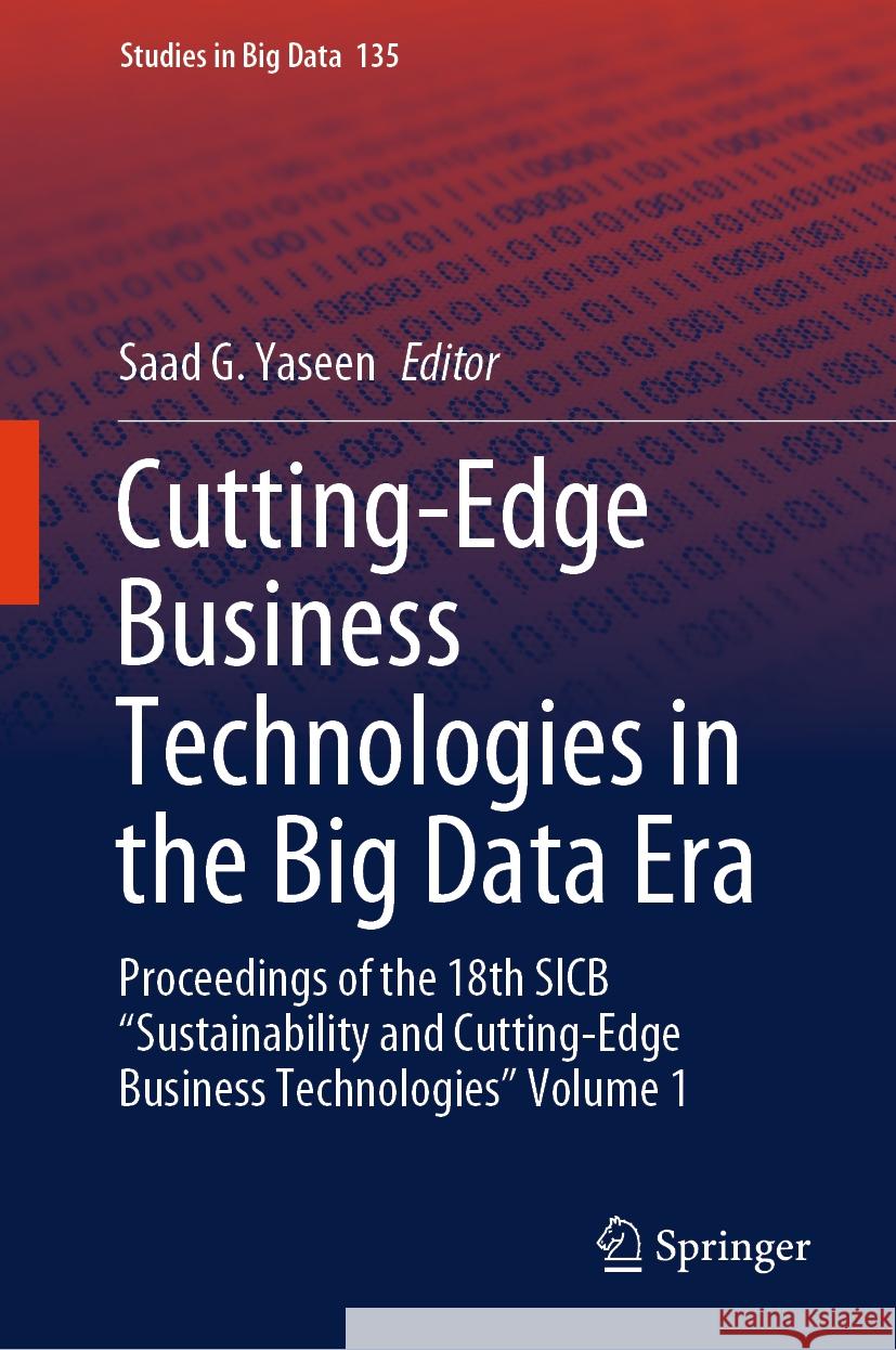 Cutting-Edge Business Technologies in the Big Data Era  9783031424656 Springer Nature Switzerland - książka